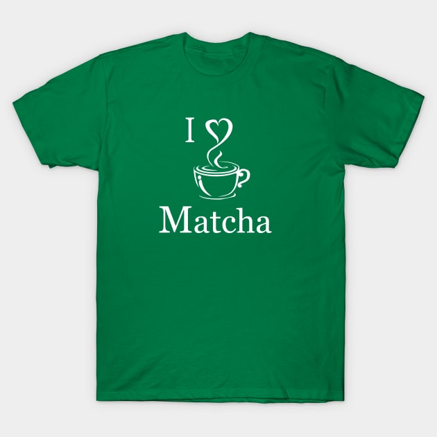 I Heart Matcha T-Shirt by Sunny Saturated